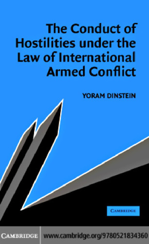 The Conduct of Hostilities under the Law of International Armed Conflict