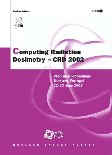 Computing Radiation Dosimetry: Crd 2002 (Nuclear Science)