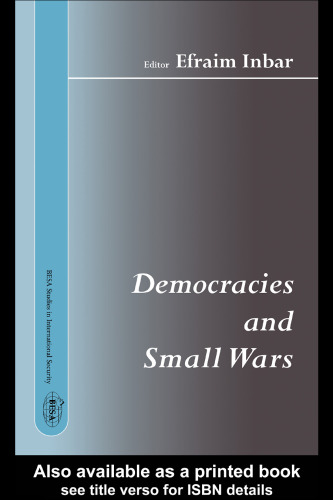 Democracies and Small Wars (Besa Studies in International Security)