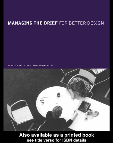 Managing the Brief for Better Design