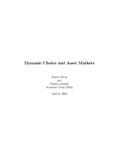 Dynamic Choice and Asset Markets (Economic Theory, Econometrics, and Mathematical Economics)