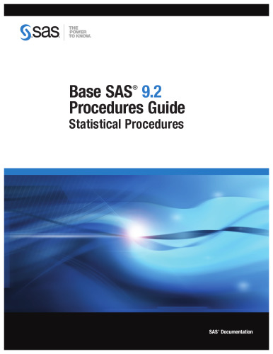 Base SAS 9.2 Procedures Guide: Statistical Procedures