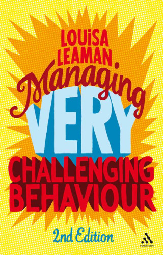 Managing Very Challenging Behaviour, 2nd Edition