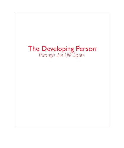 The Developing Person Through the Life Span