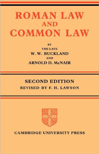 Roman Law and Common Law: A Comparison in Outline
