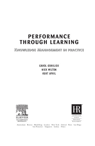 Performance Through Learning: Knowledge Management in Practice (Improving Human Performance)