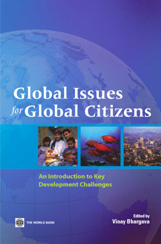 Global Issues for Global Citizens: An Introduction to Key Development Challenges