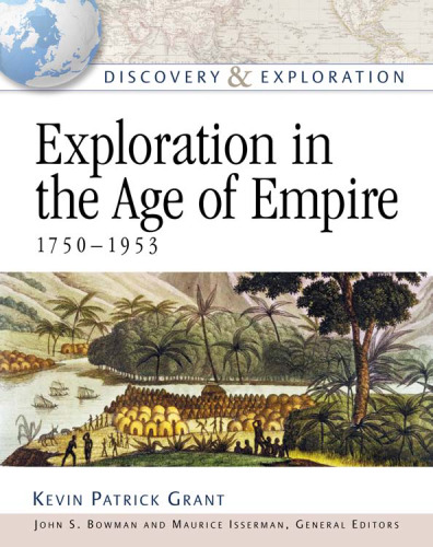 Exploration In The Age Of Empire 1750-1953 (Discovery and Exploration)