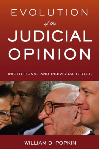 Evolution of the Judicial Opinion: Institutional and Individual Styles