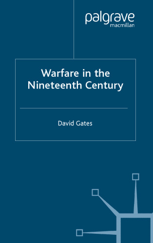 Warfare in the Nineteenth Century (European History in Perspective)