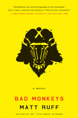 Bad Monkeys: A Novel (P.S.)