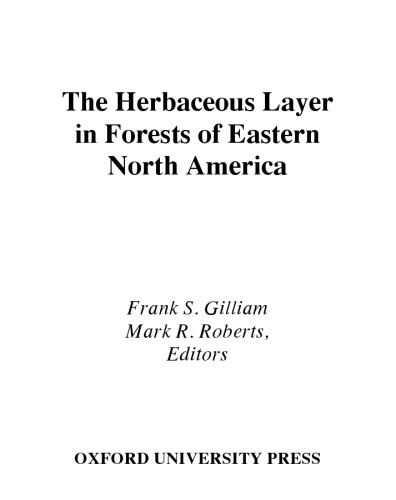 The Herbaceous Layer in Forests of Eastern North America (Life Sciences)
