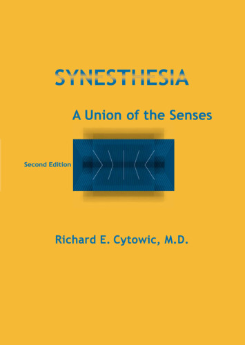 Synesthesia: A Union of the Senses - Second Edition
