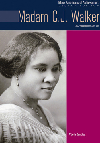 Madam C.J. Walker: Entrepreneur (Black Americans of Achievement)
