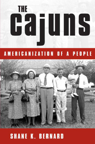 The Cajuns: Americanization of a People