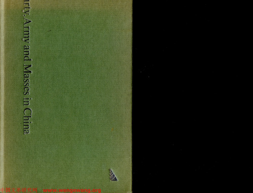 Party, army, and masses in China: A Marxist interpretation of the cultural revolution and its aftermath