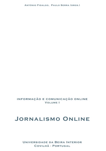 Informacao e Comunicacao Online (Vol.I): Jornalismo Online