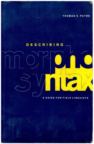 Describing Morphosyntax: A Guide for Field Linguists
