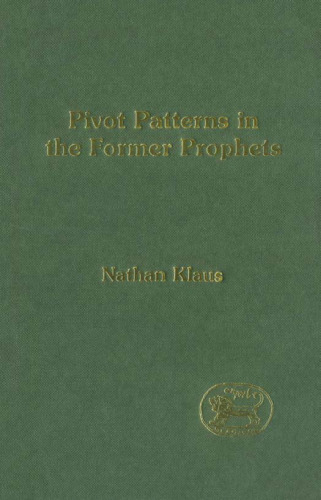 Pivot Patterns in the Former Prophets (JSOT Supplement Series)