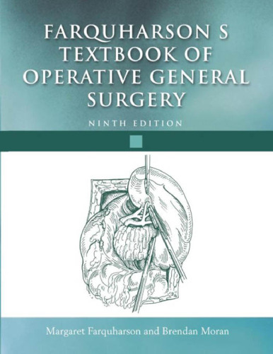 Farquharson's Textbook of Operative General Surgery, 9th edition