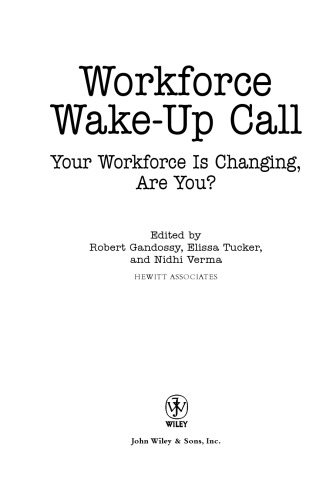 Workforce Wake-Up Call: Your Workforce is Changing, Are You