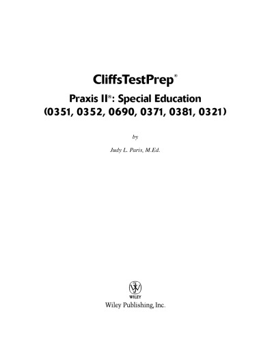 CliffsTestPrep Praxis II: Special Education (0351, 0352, 0690, 0371, 0381, 0321) (CliffsTestPrep)