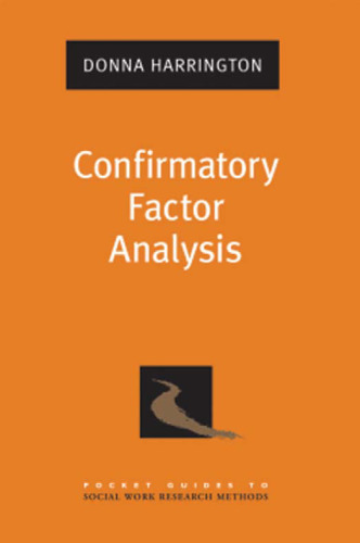 Confirmatory Factor Analysis (Pocket Guides to Social Work Research Methods)