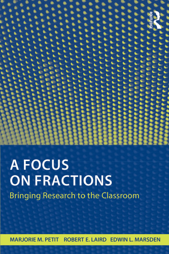 A Focus on Fractions: Bringing Research to the Classroom