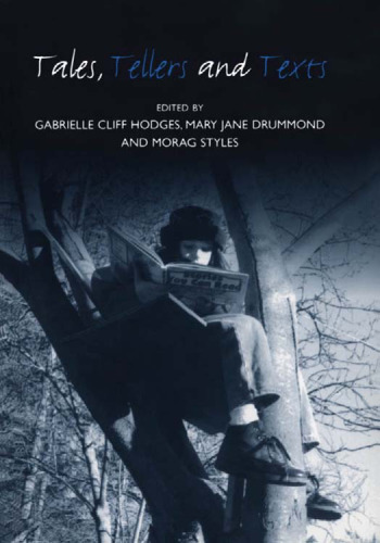 Tales, Tellers and Texts (Cassell Education)