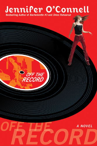 Off the Record: A Novel