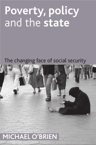 Poverty, Policy and the State: Social security reform in New Zealand