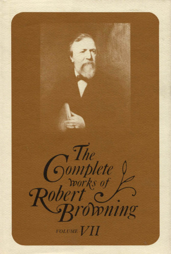 Complete Works of Robert Browning 7: With Variant Readings And Annotations (Complete Works Robert Browning)