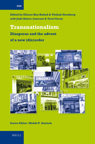 Transnationalism: Diasporas and the advent of a new (dis)order (International Comparative Social Studies)