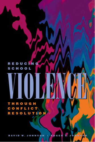 Reducing School Violence Through Conflict Resolution