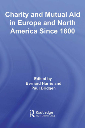 Charity and Mutual Aid in Europe and North America since 1800 (Routledge Studies in Modern History)