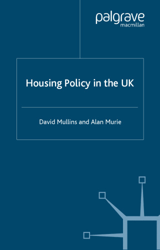 Housing Policy in the UK (Public Policy and Politics)