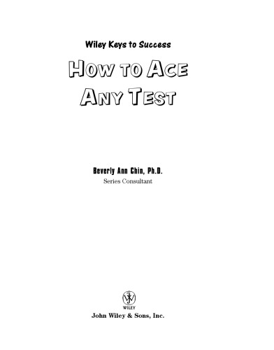 How to Ace Any Test (Wiley Keys to Success)