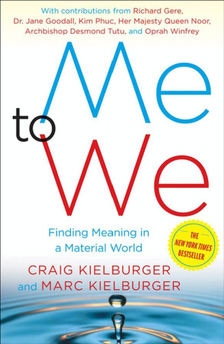 Me to We : Finding Meaning in a Material World, 2nd Edition
