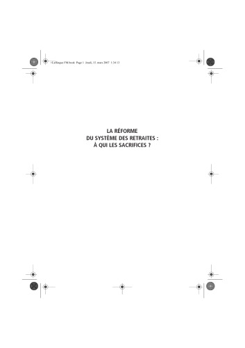 La réforme du système des retraites : à qui les sacrifices ?