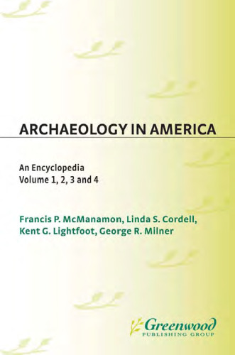 Archaeology in America  4 volumes : An Encyclopedia