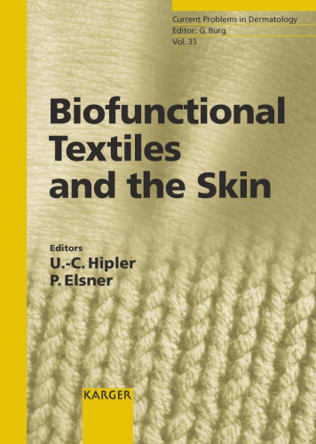 Biofunctional Textiles And the Skin (Current Problems in Dermatology)