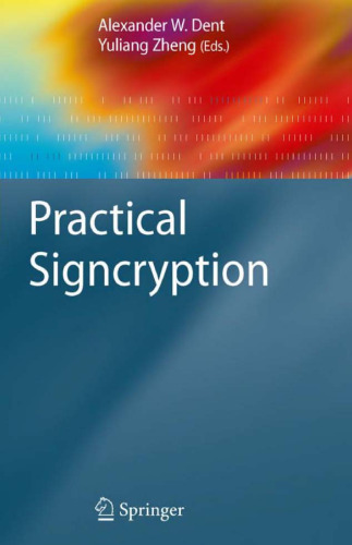 Practical Signcryption