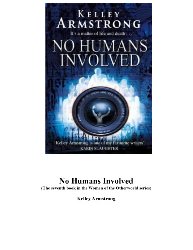 No Humans Involved (Women of the Otherworld, Book 7)