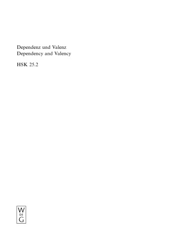 Dependenz und Valenz: Ein internationales Handbuch der zeitgenossischen Forschung - 2. Halbband   Dependency and Valency: An International Handbook of Contemporary Research - Volume 2  German