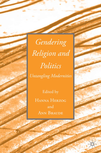 Gendering Religion and Politics: Untangling Modernities