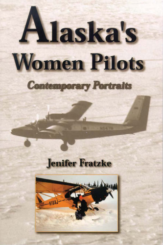 Alaska'sWomen Pilots