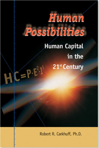Human Possibilities: Human Capital in the 21st Century