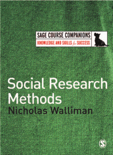 Social Research Methods (SAGE Course Companions)