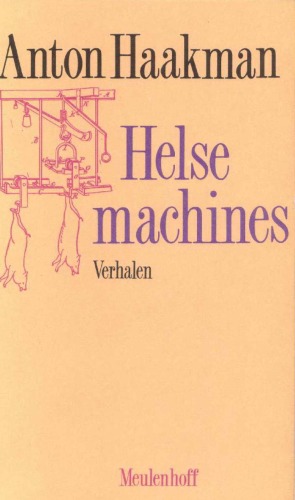 Helse machines: Verhalen (Meulenhoff editie) (Dutch Edition)