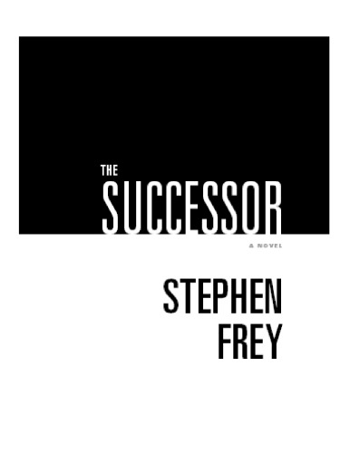 The Successor: A Novel